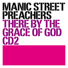 There By The Grace Of God CD2